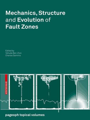 cover image of Mechanics, Structure and Evolution of Fault Zones